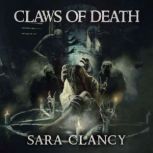 Claws of Death Hellbound Series, Boo..., Sara Clancy