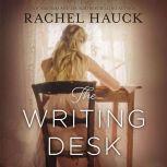 The Writing Desk, Rachel Hauck