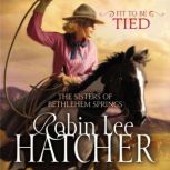 Fit to Be Tied, Robin Lee Hatcher