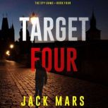 Target Four The Spy GameBook 4, Jack Mars