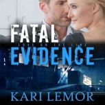 Fatal Evidence, Kari Lemor