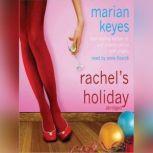 Rachel's Holiday, Marian Keyes