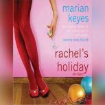 Rachels Holiday, Marian Keyes