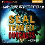 SEAL Team Six Outcasts, Howard E. Wasdin