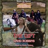 The Gift, David Robbins