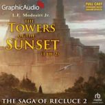 The Towers of the Sunset 1 of 2 Dr..., L.E. Modesitt, Jr.