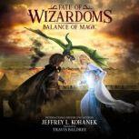Wizardoms Balance of Magic, Jeffrey L. Kohanek