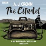 The Citadel Series 16, AJ Cronin