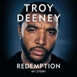 Troy Deeney Redemption, Troy Deeney
