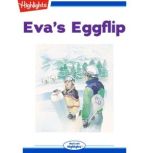 Evas Eggflip, Denise Vega