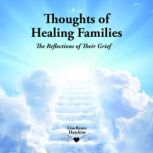 Thoughts of Healing Families, Lisa Renee Hutchins