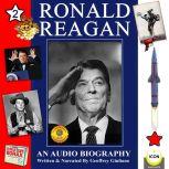 Ronald Reagan  an Audio Biography, V..., Geoffrey Giuliano
