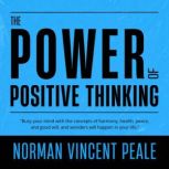 The Power of Positive Thinking, Norman Vincent Peale