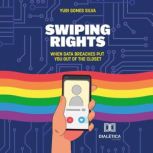 Swiping Rights, Yuri Gomes Silva