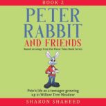 Peter Rabbit and Friends, Book 2, Sharon Y. Shaheed