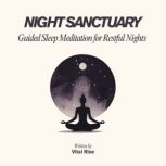 Night Sanctuary, Vital Rise