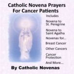 Catholic Novena Prayers For Cancer Pa..., Catholic Novenas