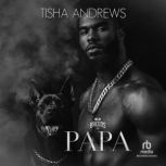 Papa, Tisha Andrews