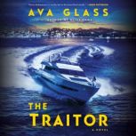 The Traitor, Ava Glass