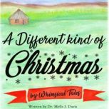 A Different Kind of Christmas, Mella Jean Davis