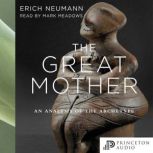 The Great Mother, Erich Neumann