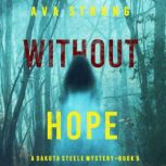 Without Hope, Ava Strong