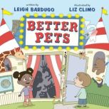 Better Pets, Leigh Bardugo
