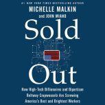 Sold Out, Michelle Malkin
