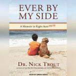 Ever By My Side, Nick Trout