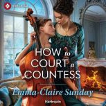How to Court a Countess, EmmaClaire Sunday
