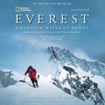 Everest, Revised & Updated Edition Mountain without Mercy, Broughton Coburn