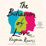 The Behavior of Love, Virginia Reeves