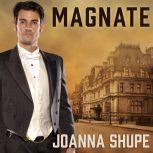Magnate, Joanna Shupe