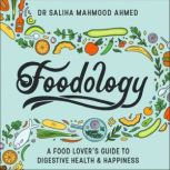 Foodology, Saliha Mahmood Ahmed