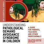 Understanding Pathological Demand Avo..., Margaret Duncan