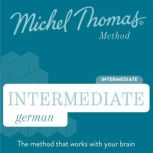 Intermediate German Michel Thomas Me..., Michel Thomas