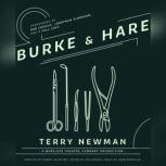 Burke  Hare, Terry Newman