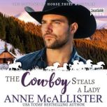 The Cowboy Steals a Lady, Anne McAllister