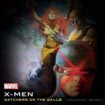 X-Men, The Watchers on the Walls, Christopher L. Bennett