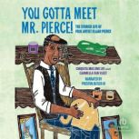You Gotta Meet Mr. Pierce!, Carmella Van Vleet