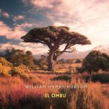 El Ombu, William Henry Hudson