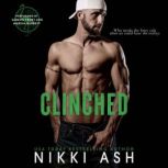 Clinched, Nikki Ash