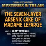The SevenLayer Arsenic Cake Of Madam..., Morton Fine