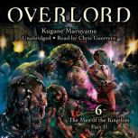 Overlord, Vol. 6 (light novel) The Men of the Kingdom Part II, Kugane Maruyama