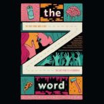 The Z Word, Lindsay KingMiller