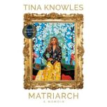 Matriarch Oprahs Book Club, Tina Knowles
