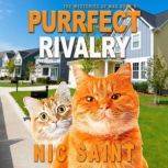 Purrfect Rivalry, Nic Saint