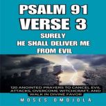 Psalm 91 Verse 3  Surely He Shall De..., Moses Omojola