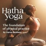 Hatha Yoga, Clarice Bendleton