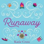 Runaway, Katie Cross